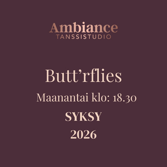 Butt’rflies (vain ryhmäläiset) / ma 18.30-19.30 Vallila